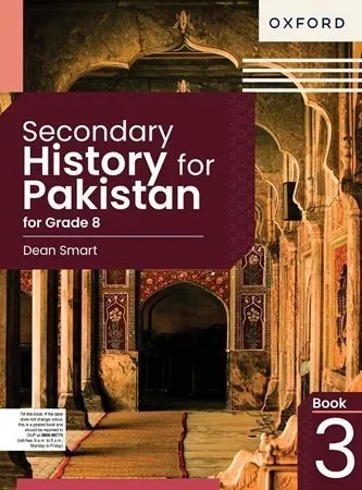 Secondary History for Pakistan Book 3 for Grade 8