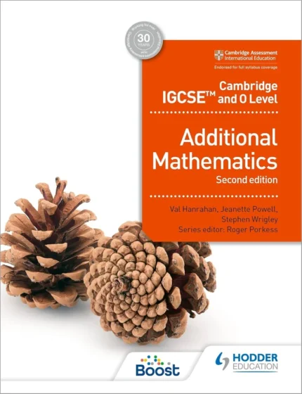 Cambridge IGCSE & O Level Additional Mathematics 2nd Edition Hodder