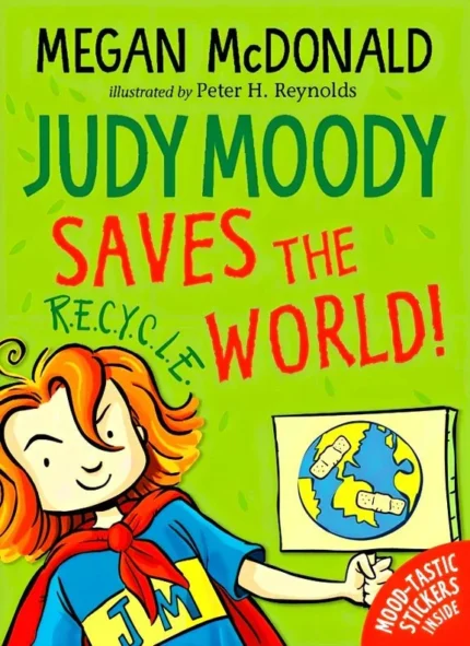 Judy Moody Saves the World by Megan McDonald