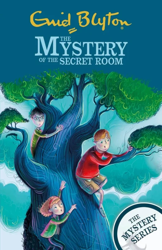 The Mystery of the Secret Room by Enid Blyton - The Mystery Series