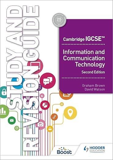 Cambridge IGCSE ICT Study and Revision Guide 2nd Edition