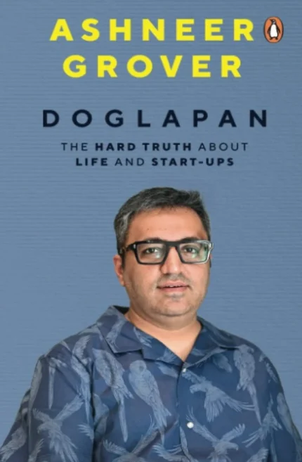Doglapan by Ashneer Grover