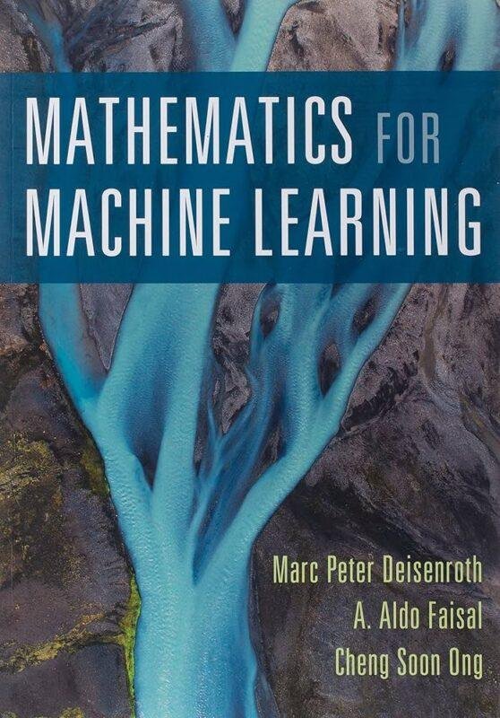 Mathematics for Machine Learning by Marc Peter Deisenroth